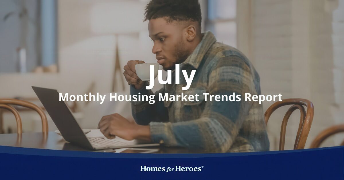 July Housing Market Trends Report